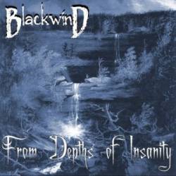 Blackwind : From Depths of Insanity